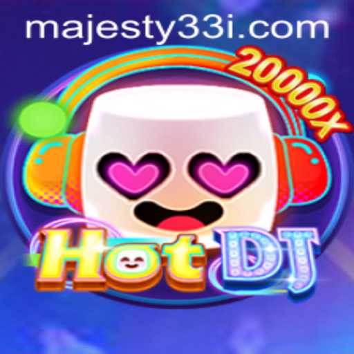 Unveiling the World of HotDJ: The Majesty33 Experience